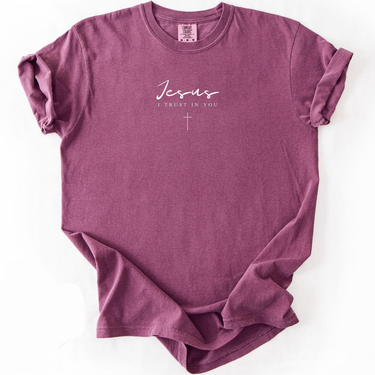 Jesus I Trust In You Tee