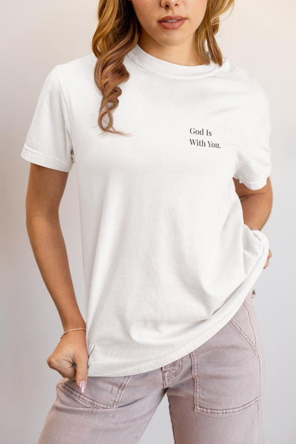 Minimal God Is With You Tee