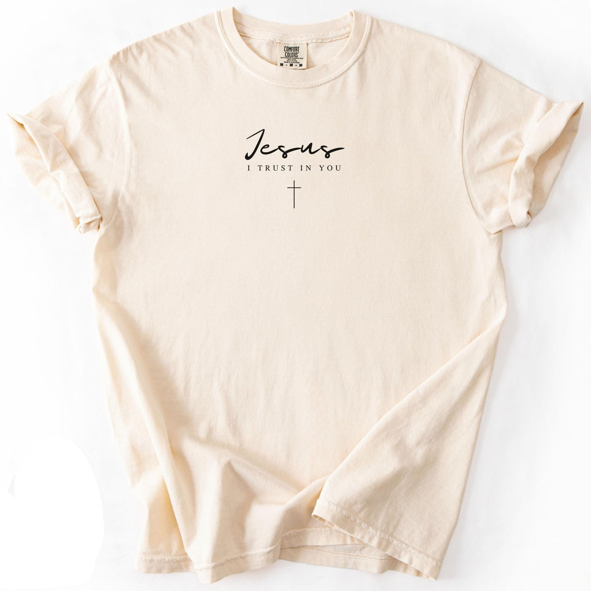 Jesus I Trust In You Tee