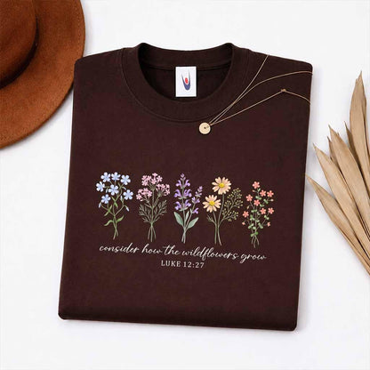 Consider How The Wildflowers Grow Shirt
