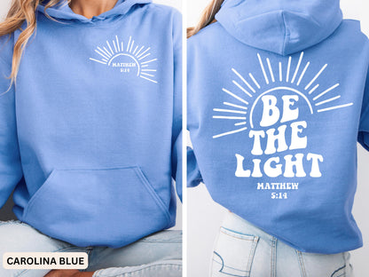Be The Light Hoodie V16