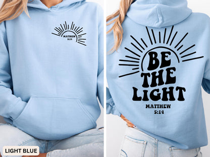 Be The Light Hoodie V16