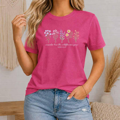 Consider How The Wildflowers Grow Shirt