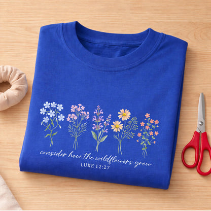 Consider the Wildflowers T-Shirt V5