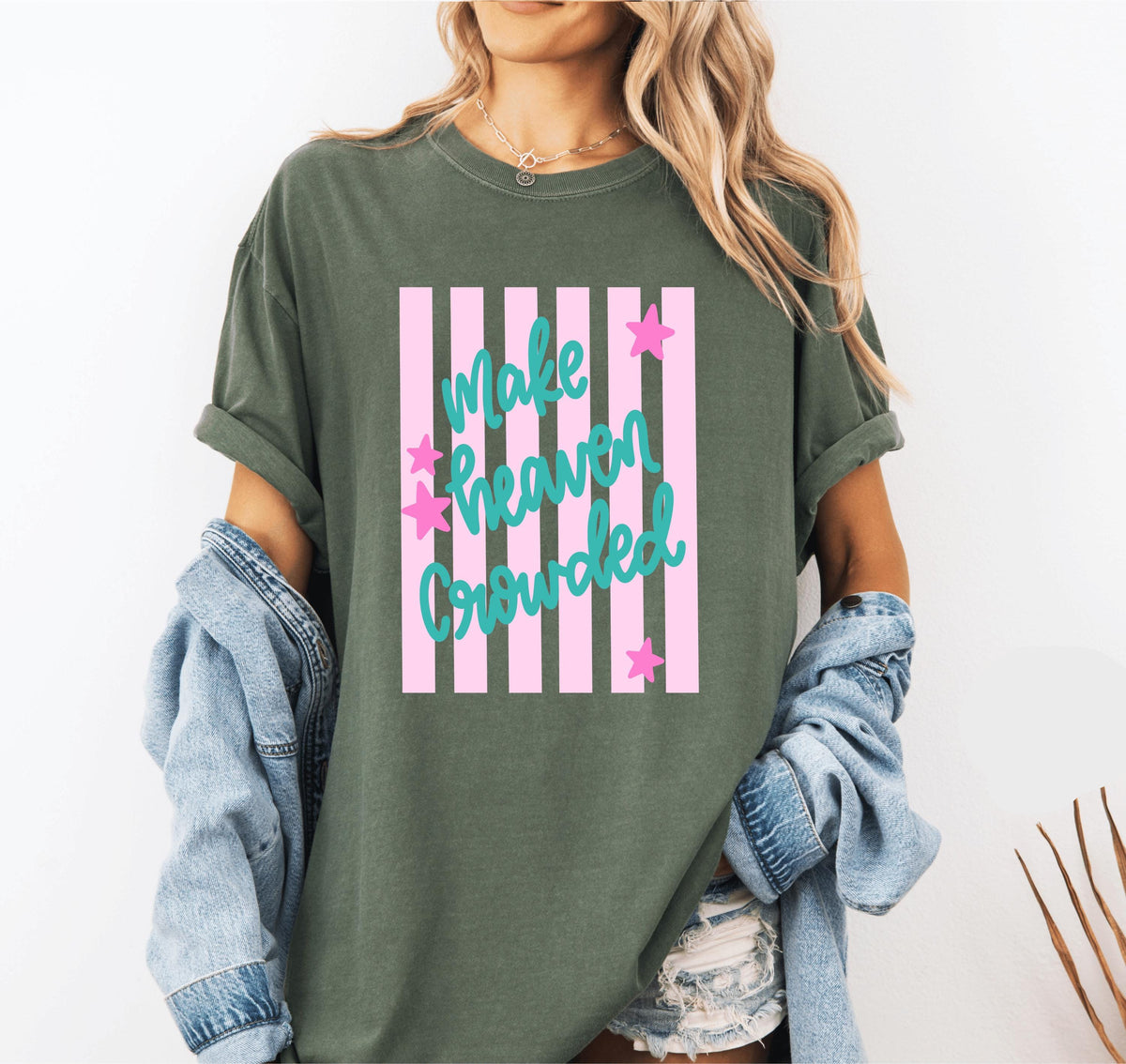 Make Heaven Crowded Tee