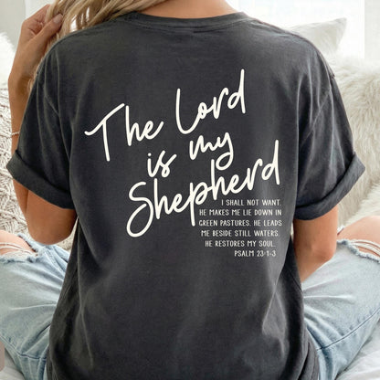 The Lord Is My Shepherd Shirt