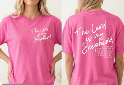 The Lord Is My Shepherd Shirt