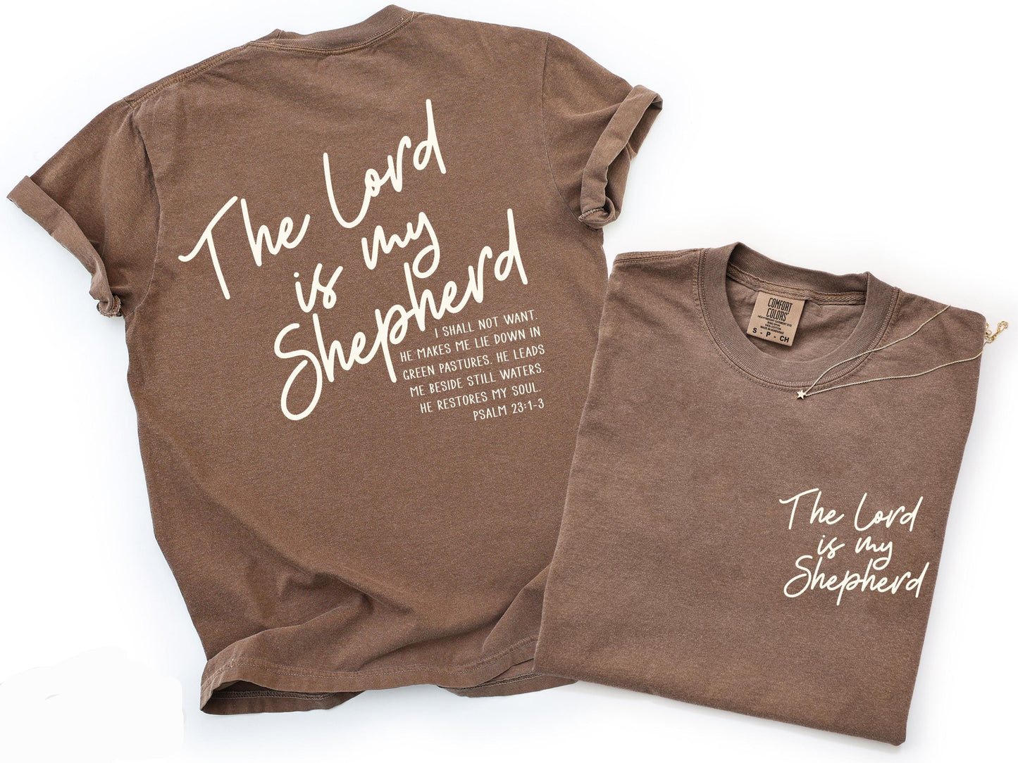 The Lord Is My Shepherd Shirt