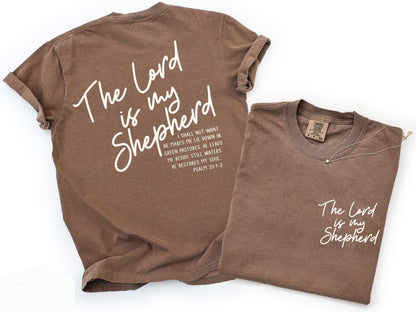 The Lord Is My Shepherd Shirt