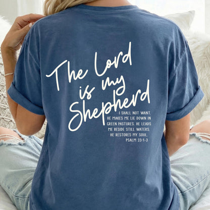 The Lord Is My Shepherd Shirt