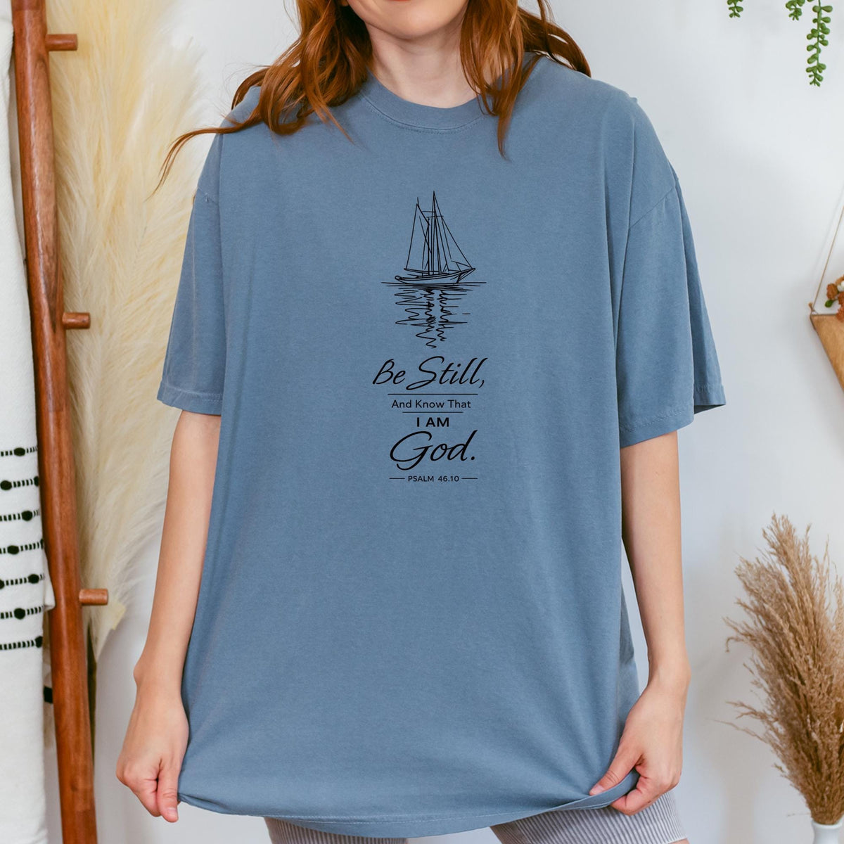 Be Still And Know Shirt