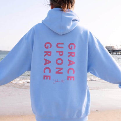 Grace Upon Grace Hoodie