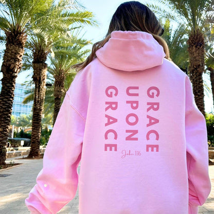 Grace Upon Grace Hoodie