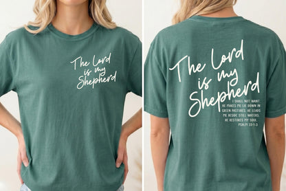 The Lord Is My Shepherd Shirt