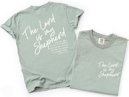 The Lord Is My Shepherd Shirt