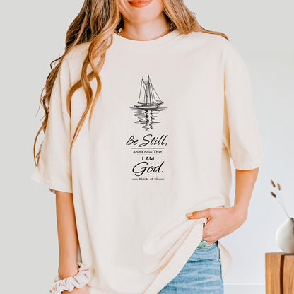 Be Still And Know Shirt