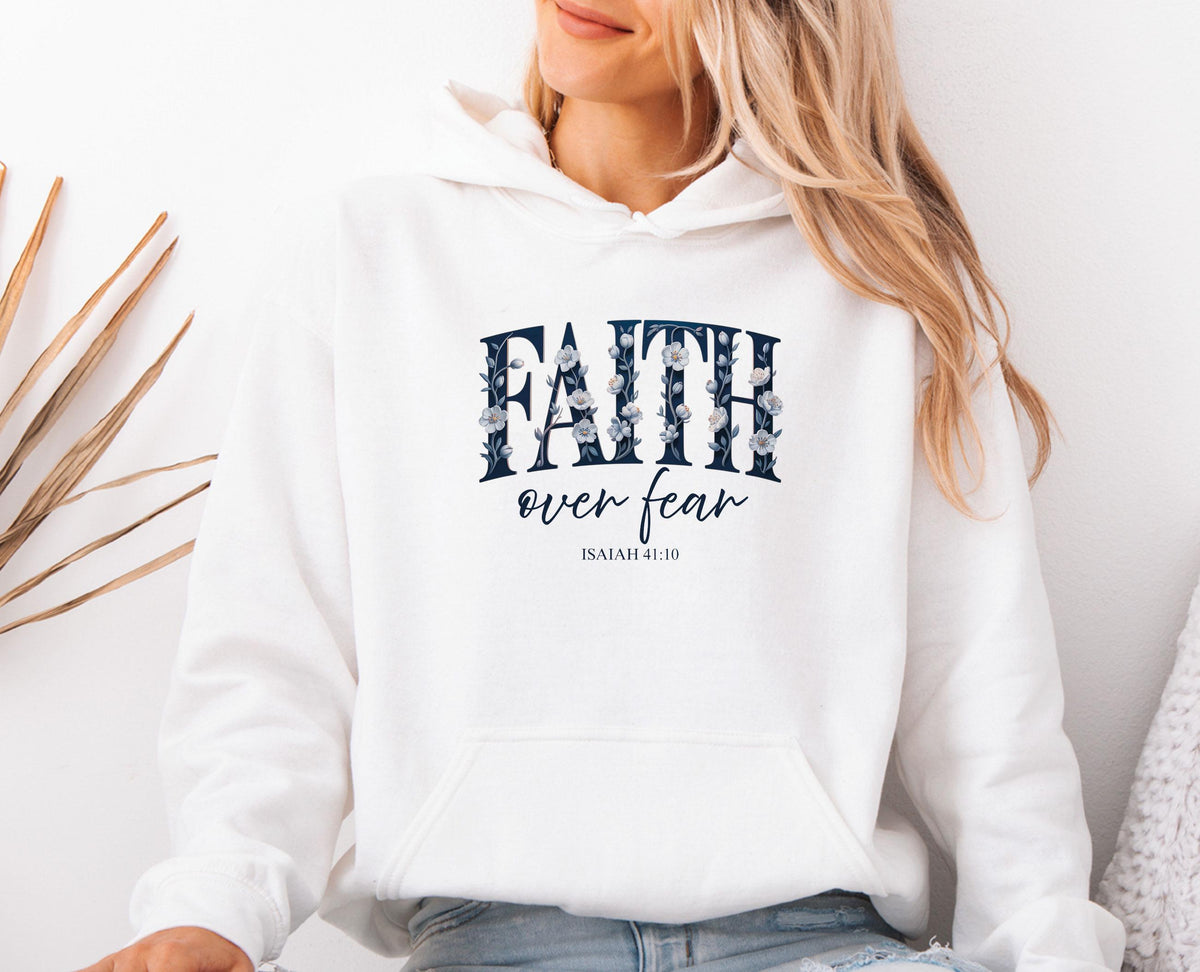 Faith Over Fear Hoodie V7