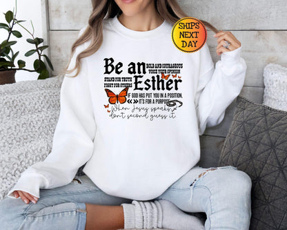 Be An Esther Sweatshirt