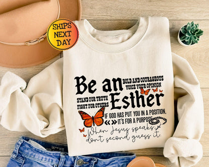 Be An Esther Sweatshirt