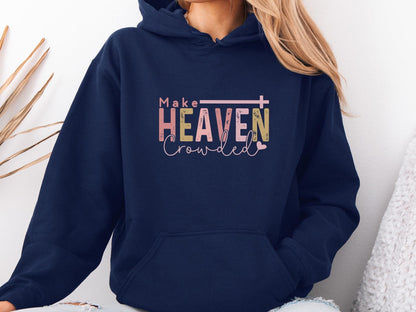Make Heaven Crowded Hoodie V2