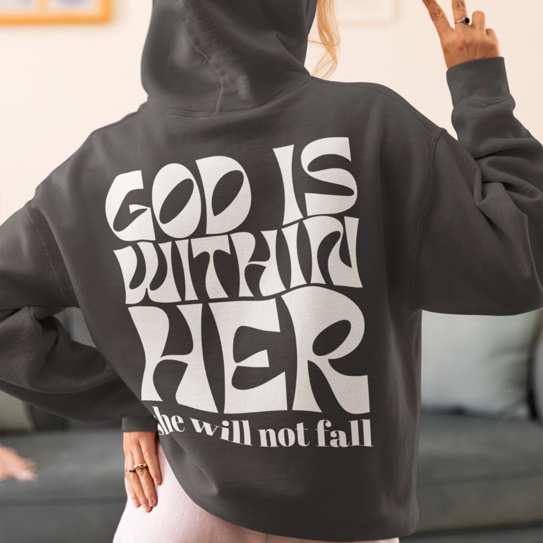 God Is Within Her Hoodie V8