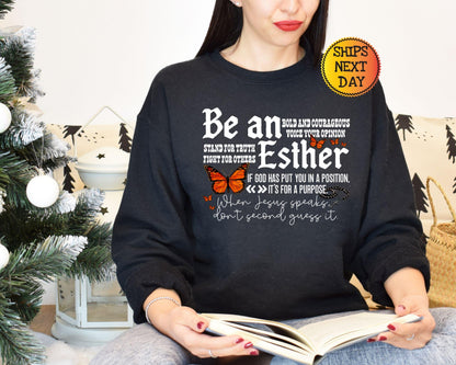 Be An Esther Sweatshirt