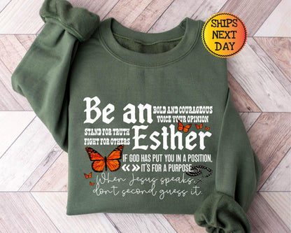 Be An Esther Sweatshirt