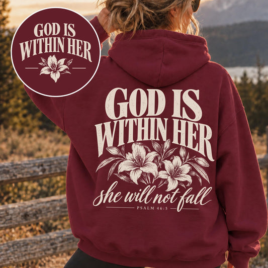 God Is Within Her Hoodie V1