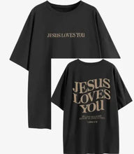 Load image into Gallery viewer, Jesus Loves You T-Shirt
